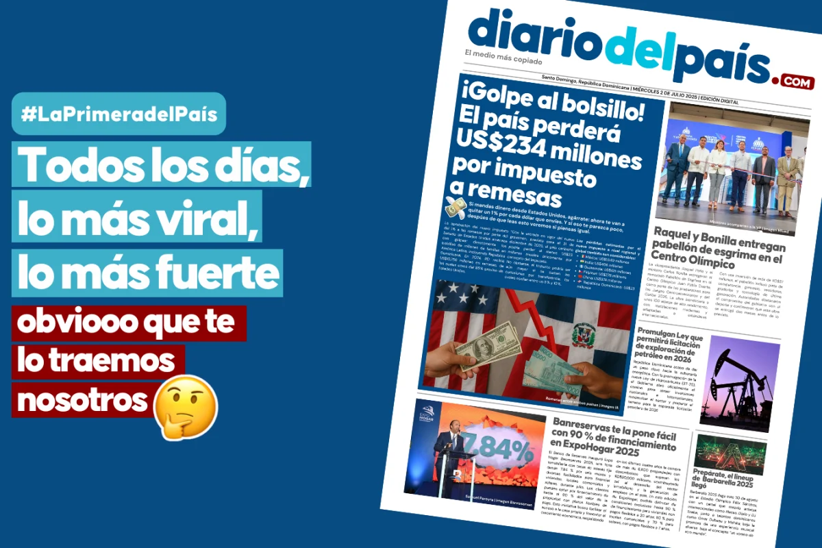 Impuesto a remesas desde EEUU impactará a RD con pérdida de US$234 millones | Ley de petróleo, ExpoHogar Banreservas y Barbarella 2025