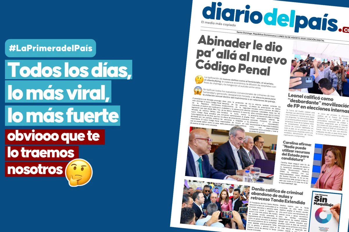 Abinader promulgó el nuevo Código Penal, Leonel celebra participación y Danilo ataca, lo que debes saber este 04 de agosto