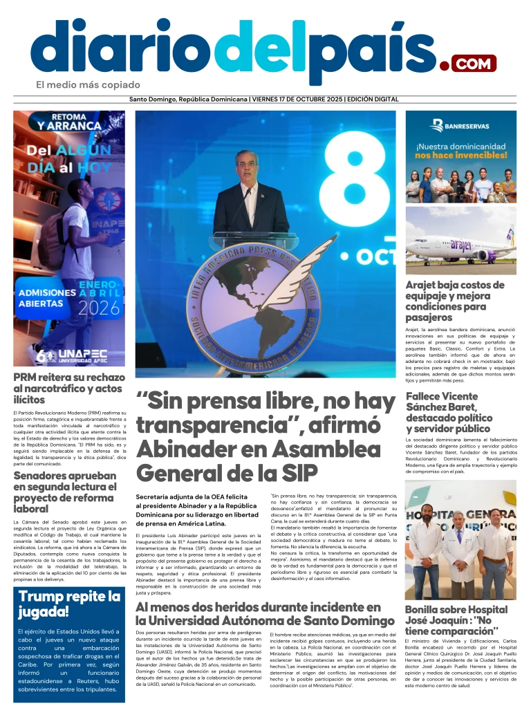 Abinader y la libertad de prensa, Arajet sorprende a viajeros y el Congreso acelera la reforma laboral
