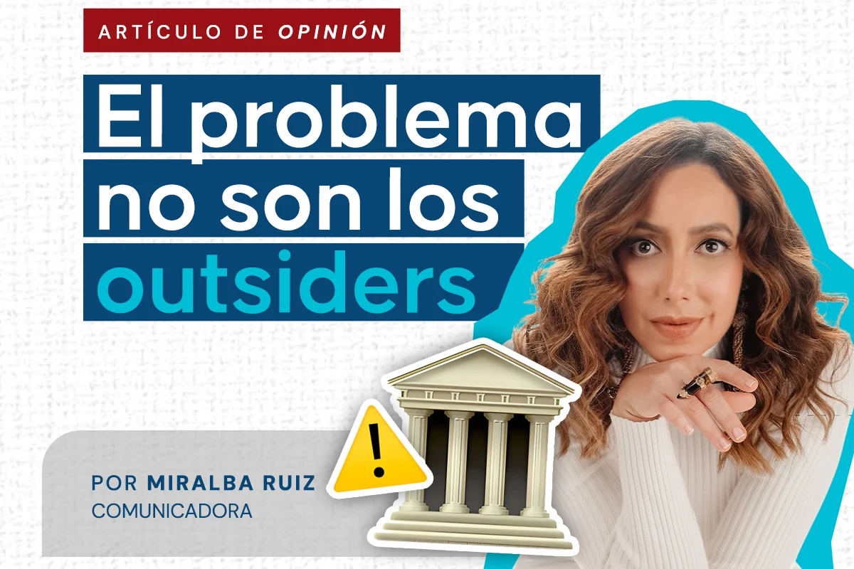 El problema no son los outsiders